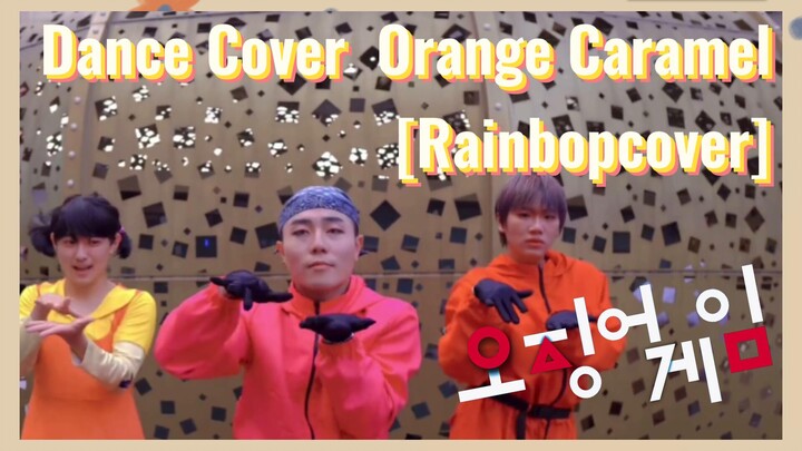 Dance Cover Orange Caramel [Rainbopcover]