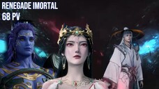 Hong Die Dan Wang Lin Udah Akur🤣 Renegade Imortal 68 Perview🔥