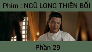 Phim: Ngũ Long Thiên Bối #29