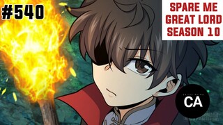 Spare Me Great Lord 540 Season 10 || Cerita Anime