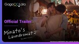 Minato's Laundromat2 | Official Trailer | Now they're boyfriends, we're expecting a hot hot summer!
