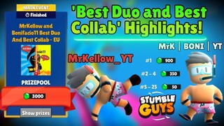 MrKellow and Bonifacio11 Best Duo and Best Collab Highlights | Stumble Guys