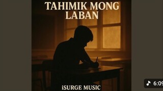 Tahimik Mong Laban - iSurge Music