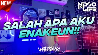 DJ ENTAH APA YANG MERASUKIMU ILIR 7 SALAH APA AKU FULL BASS GOYANG 2022 [NDOO LIFE]