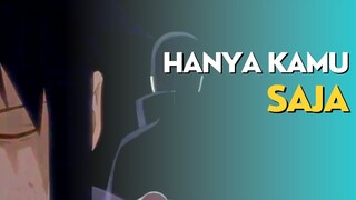 AMV - HANYA KAMU SAJA