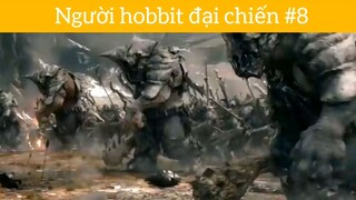 Người Hobbit đại chiến phần 8