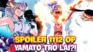 SPOILER 1112 OP | YAMATO CHUẨN BỊ RA BIỂN?!