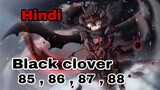 Black clover episode 85 , 86 , 87 , 88 explained in Hindi #anime #black_clover #explained