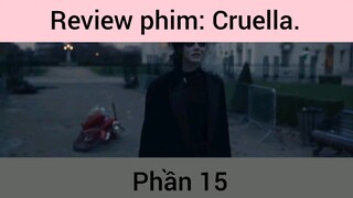 Review phim: Cruella phần 15