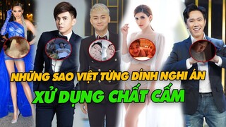 Điểm Mặt Những Sao Việt Từng Dính Nghi Án Sử Dụng Chất cấm