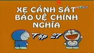 Doraemon S1 Tập 27 - Doraemon Tập 27 HTV3 Lồng Tiếng Xe cảnh sát bảo vệ chính nghĩa