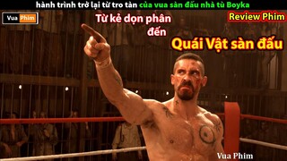 từ kẻ dọn Phân đến Quái Vật giáp đấu nhà Tù - review phim Quyết Đấu 3