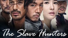 The Slave Hunters #Kdrama