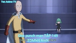 One punch man TẬP 149-ZOMNIEMAN