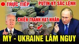 Tin tức Nga-Ukraine mới nhất: Tổng thống Putin ký sắc lệnh đối phó đòn trừng phạt của phương Tây