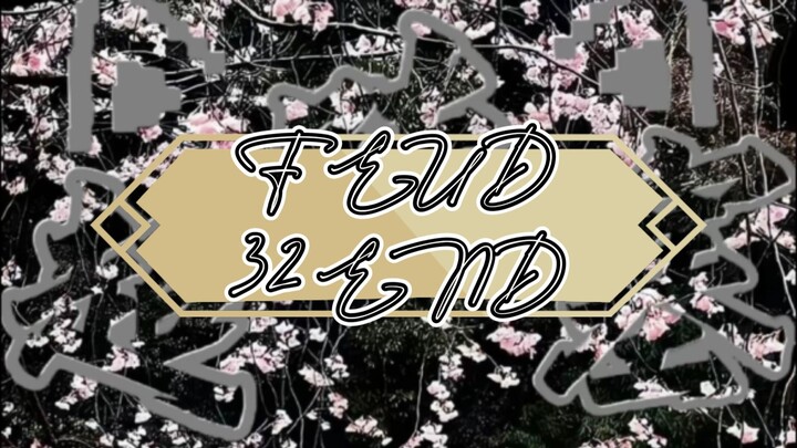 Drama China FEUD Eps 32 Sub Indo