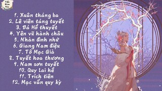 List nhạc cổ trang Trung Quốc nhẹ nhàng | Chinese Song