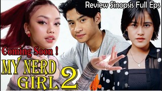 Spoiler My Nerd Girl  Season 2 Full Eps