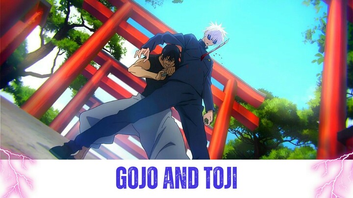 Gojo and Toji 😠😫