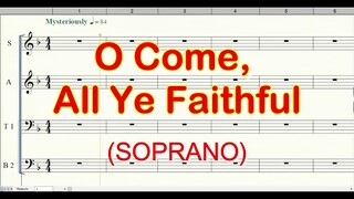 O Come All Ye Faithful | Soprano