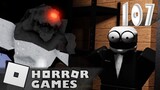 Roblox Horror Games 107