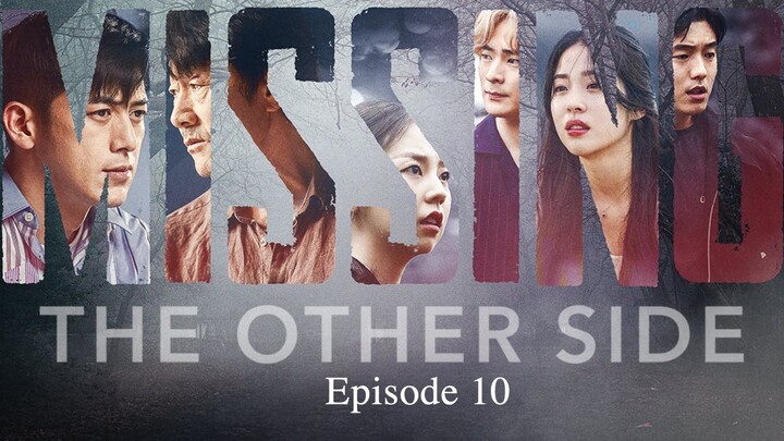 🇰🇷 | Missing - The Other Side S1 Episode 10 [ENG SUB]