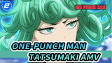 Cô bé chính trực nhất trong One-Punch Man, Cơn lốc kinh hoàng-Tatsumaki !! [AMV]_2
