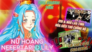 [Phân tích chương 1085] Nefertari D. Lily là ai? Imu & Ngũ Lão Tinh hóa Siêu thú cuồng nộ bem Sabo