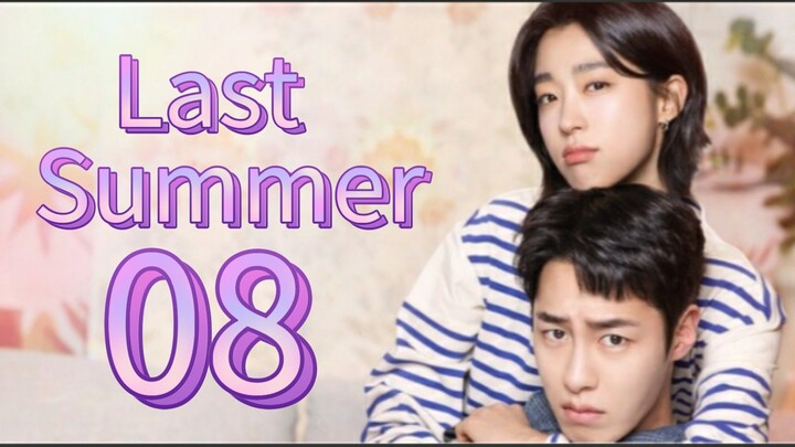 Last Summer (2025) | Episode 8 | EngSub