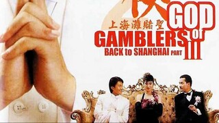 God of Gamblers III  Back to Shanghai 1991 sub indo