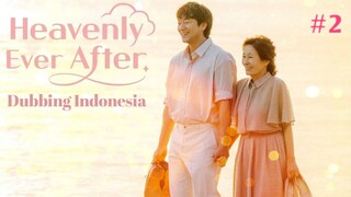 Heavenly Ever After (2025) Fandub Indo - Masuk Surga bisa Milih jadi Muda tapi
