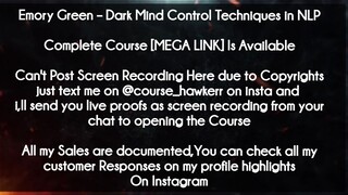 Emory Green  course  -  Dark Mind Control Techniques in NLP download