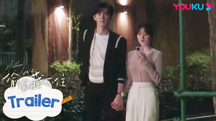 ENGSUB【偷偷藏不住 Hidden Love】EP19-20预告：露馅了！桑稚段嘉许恋爱被发现~ | 赵露思/陈哲远/马伯骞/曾黎 | 爱情剧情片 | 优酷 YOUKU