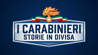 Video Annuncio, sta per arrivare i Carabinieri Storie in Divisa