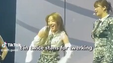 T in Twice stans for Twerking