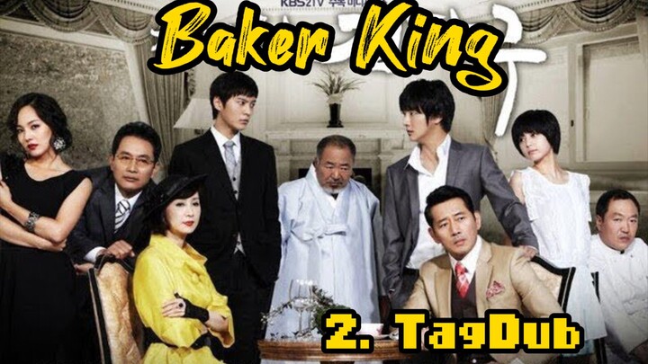 2- Baker King / TagDub kdrama ✔️