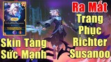 [Gcaothu] Chính thức ra mắt trang phục mới Richter Kiếm Thần Susanoo - Skin tăng sức mạnh siêu khỏe