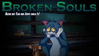 Broken Souls (Alone but Tom and Jerry sings It) - [FNF Cover]