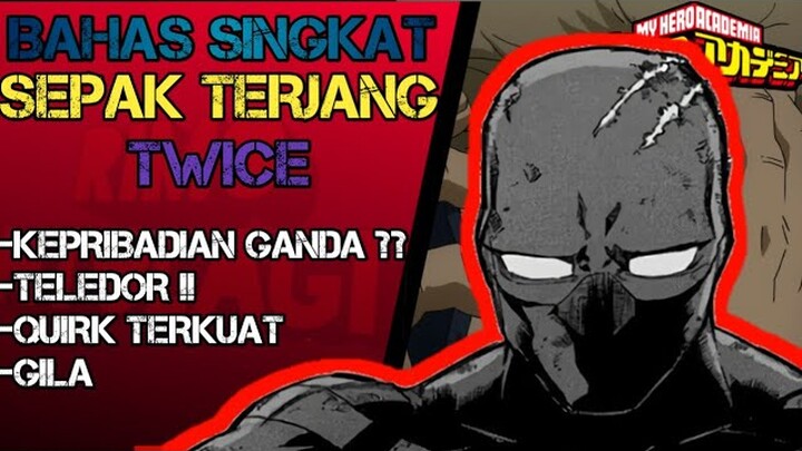 Sepak terjang Twice | Boku no hero academia