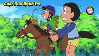 Review Doraemon - Cuộc Thi Đua Ngựa Của Nhóm Bạn Doraemon | #CHIHEOXINH | #1022