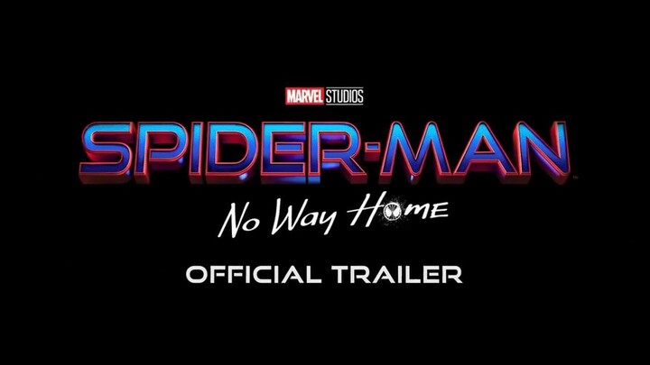 SPIDER-MAN: NO WAY HOME - Official Trailer (HD)