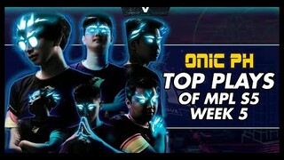 ONIC PH TOP PLAYS OF MPL PH SEASON 5 | WEEK 5 - MLBB