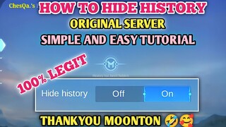 HOW TO HIDE HISTORY ML in Original Server LEGIT !!! | Easy And Simple TUTORIAL  Thanks Moonton