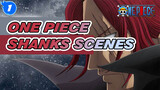 [One Piece] “Red-Haired” Shanks - Badass Epic Scenes!_1