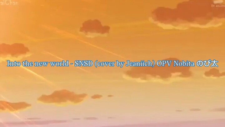 Into the new world - SNSD ver.Ballad OPV Nobita