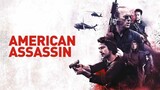 American Assassin (2017 Hollywood Action Thriller Film)