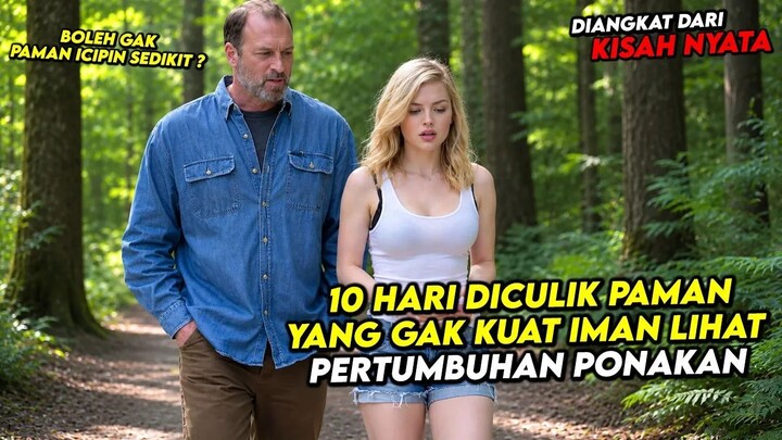 KISAH NYATA !! GADIS MOLEK 10 HARI DICULIK PAMAN - Alur Cerita Film