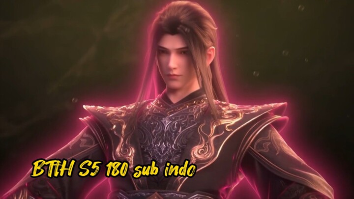 BTtH S5 Eps 180 sub indo 720p