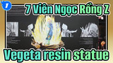 [7 Viên Ngọc Rồng Z]Đập hộp Tsume art Vegeta resin statue HQS PLUS_1