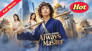 Never A Doormat, Always A Master : English Dubbed